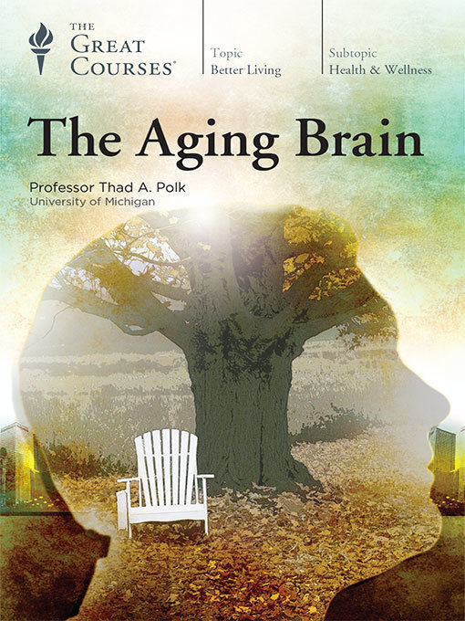 Title details for The Aging Brain by Thad A. Polk - Available